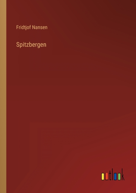 Spitzbergen, Paperback / softback Book