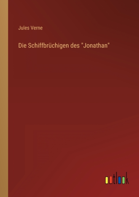 Die Schiffbruchigen des Jonathan, Paperback / softback Book