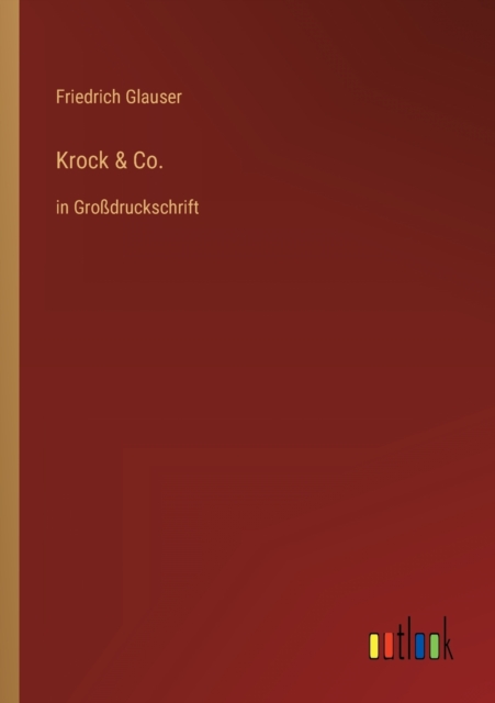 Krock & Co. : in Grossdruckschrift, Paperback / softback Book