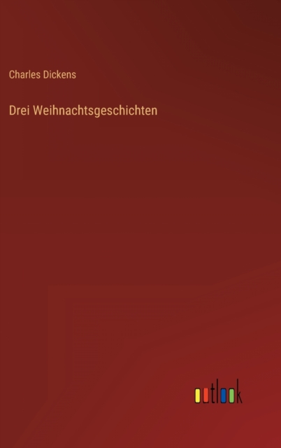 Drei Weihnachtsgeschichten, Hardback Book