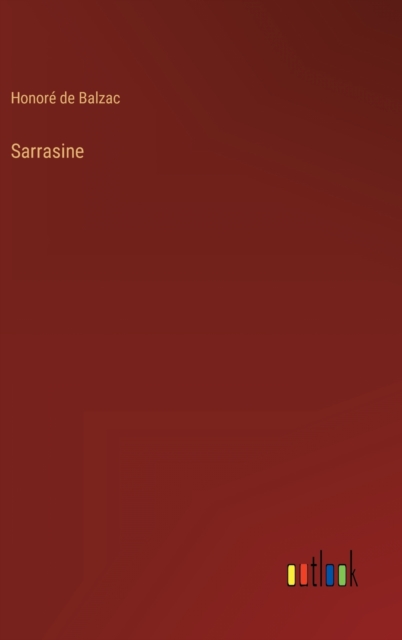 Sarrasine, Hardback Book