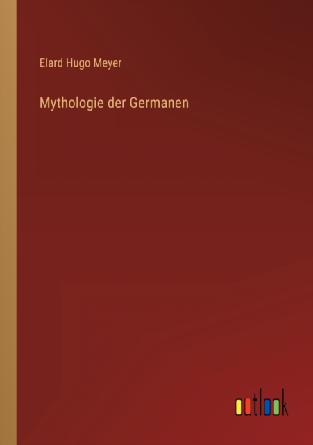 Mythologie der Germanen, Paperback / softback Book