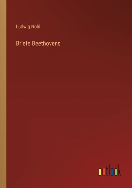Briefe Beethovens, Paperback / softback Book