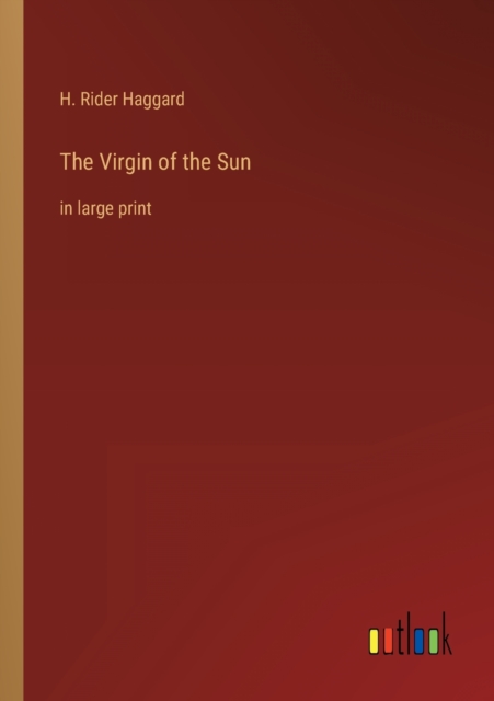 The Virgin of the Sun : in large print, Paperback / softback Book