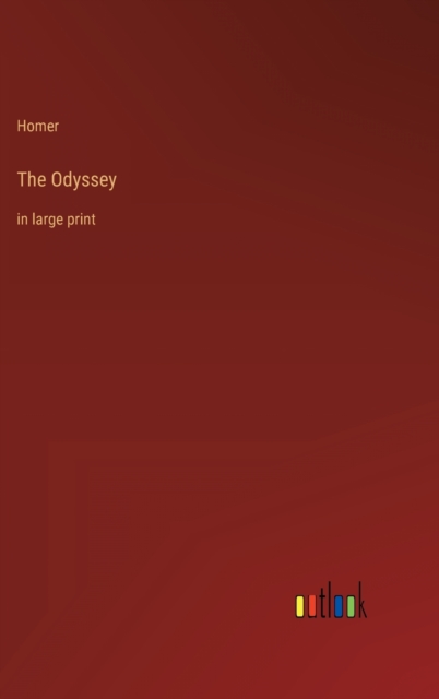 The Odyssey : in large print, Hardback Book