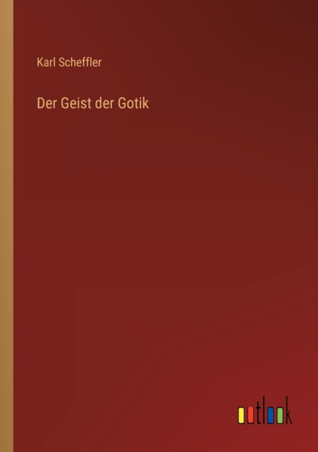 Der Geist der Gotik, Paperback / softback Book