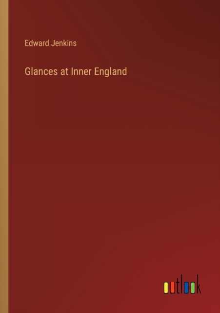 Glances at Inner England, Paperback / softback Book