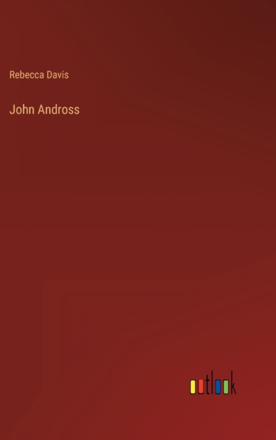 John Andross, Hardback Book