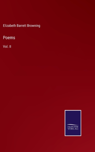 Poems : Vol. II, Hardback Book
