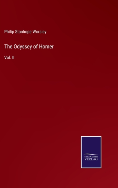 The Odyssey of Homer : Vol. II, Hardback Book
