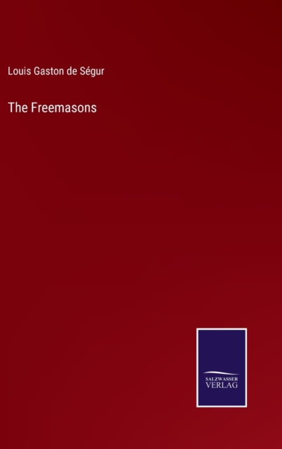 The Freemasons, Hardback Book