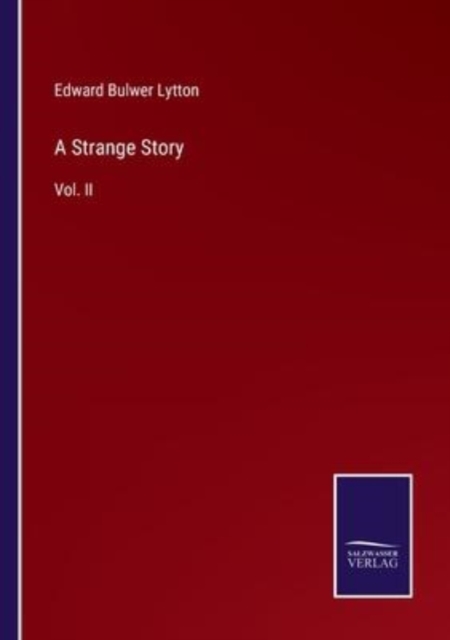 A Strange Story : Vol. II, Paperback / softback Book