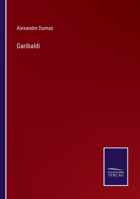Garibaldi, Paperback / softback Book