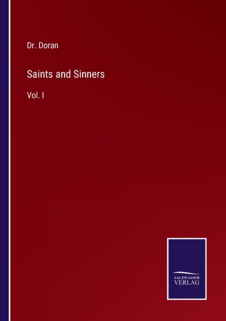Saints and Sinners : Vol. I, Paperback / softback Book