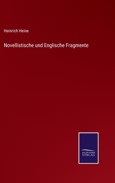 Novellistische und Englische Fragmente, Hardback Book