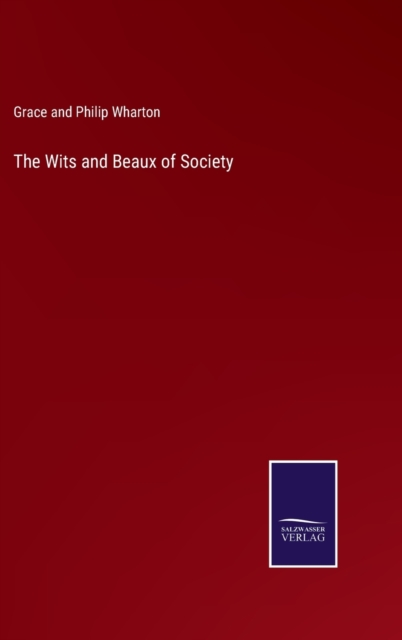 The Wits and Beaux of Society, Hardback Book