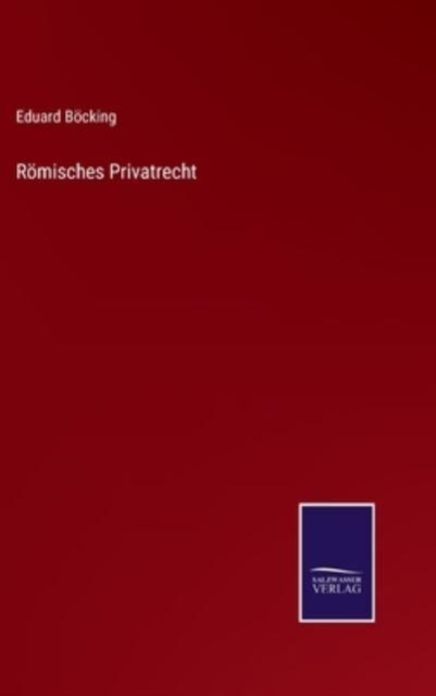 Roemisches Privatrecht, Hardback Book