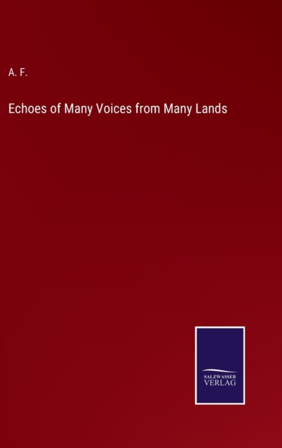 Echoes of Many Voices from Many Lands, Hardback Book