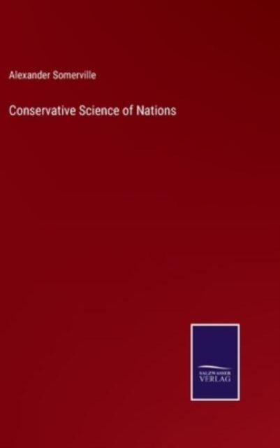 Conservative Science of Nations, Hardback Book