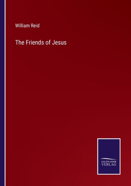 The Friends of Jesus, Paperback / softback Book