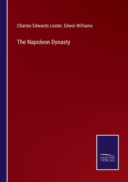 The Napoleon Dynasty, Paperback / softback Book