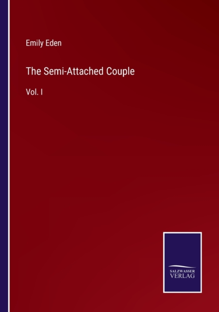 The Semi-Attached Couple : Vol. I, Paperback / softback Book