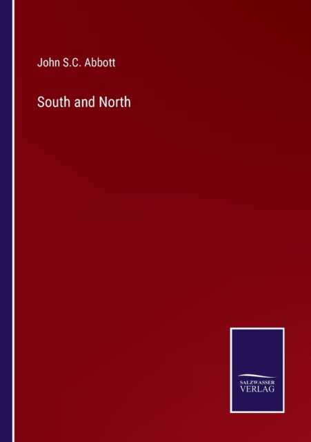 South and North, Paperback / softback Book