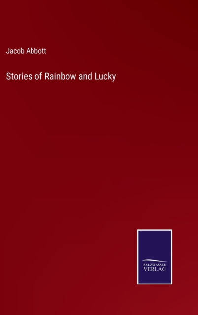 Stories of Rainbow and Lucky, Hardback Book