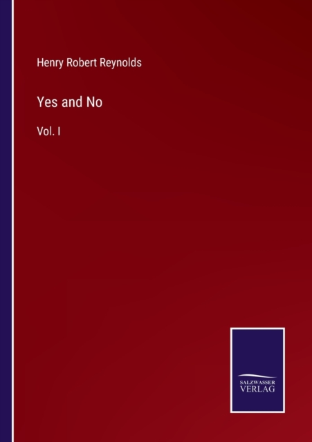 Yes and No : Vol. I, Paperback / softback Book