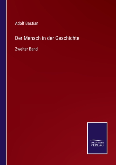 Der Mensch in der Geschichte : Zweiter Band, Paperback / softback Book