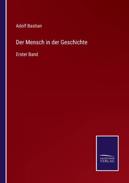Der Mensch in der Geschichte : Erster Band, Paperback / softback Book