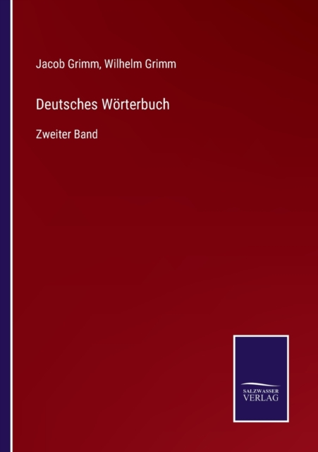 Deutsches Woerterbuch : Zweiter Band, Paperback / softback Book