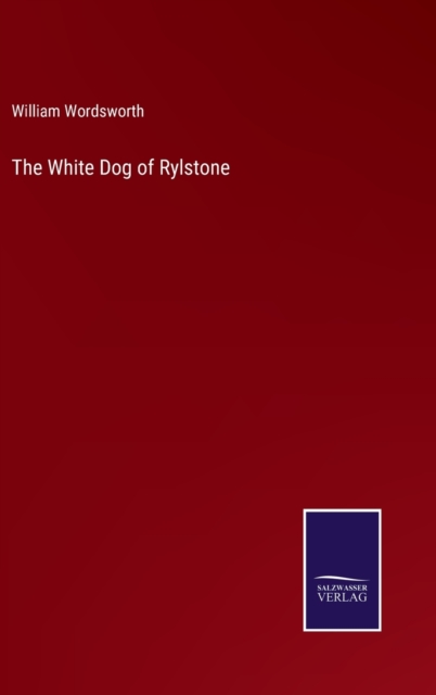 The White Dog of Rylstone, Hardback Book
