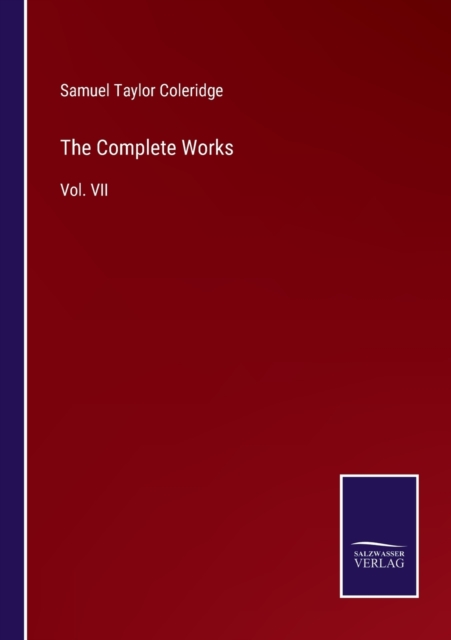 The Complete Works : Vol. VII, Paperback / softback Book