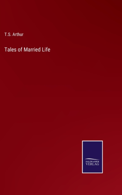 Tales of Married Life, Hardback Book