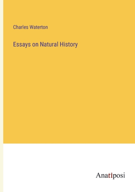Essays on Natural History, Paperback / softback Book