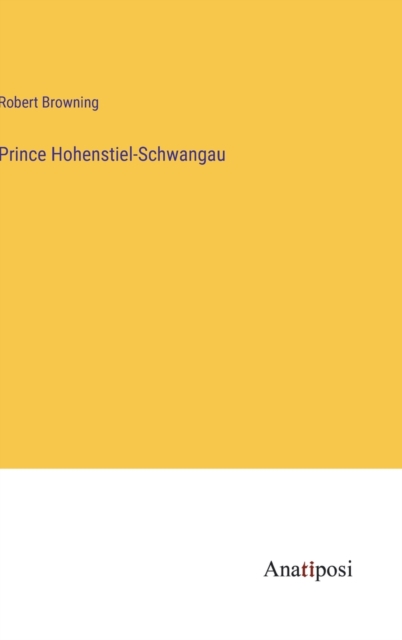 Prince Hohenstiel-Schwangau, Hardback Book