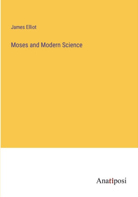 Moses and Modern Science, Paperback / softback Book