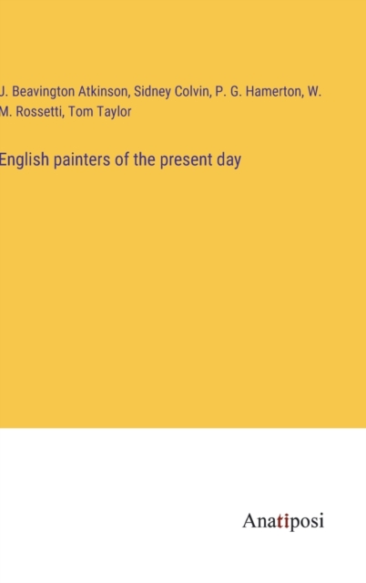 English painters of the present day, Hardback Book