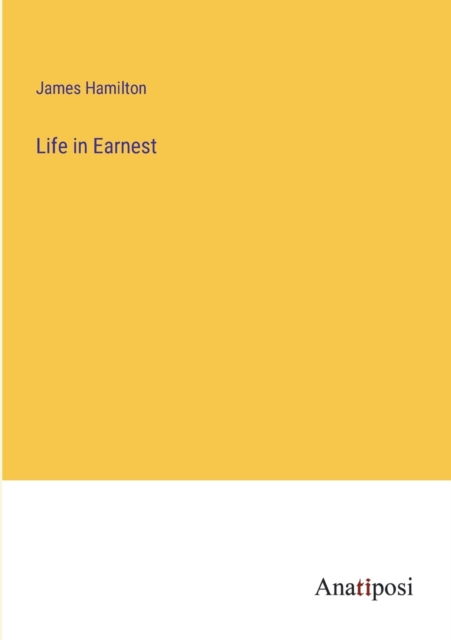 Life in Earnest, Paperback / softback Book