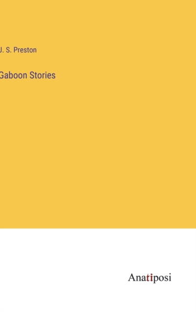 Gaboon Stories, Hardback Book
