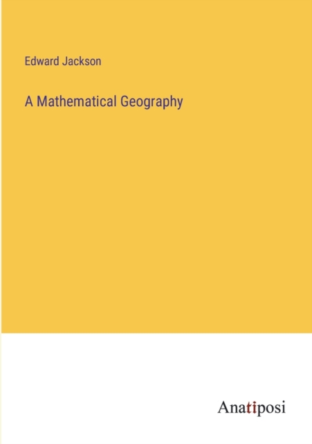 A Mathematical Geography, Paperback / softback Book