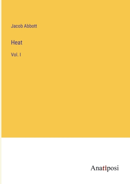 Heat : Vol. I, Paperback / softback Book