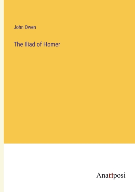 The Iliad of Homer, Paperback / softback Book