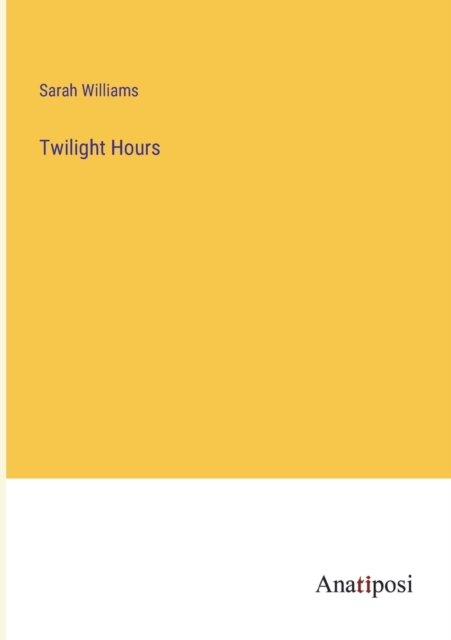 Twilight Hours, Paperback / softback Book