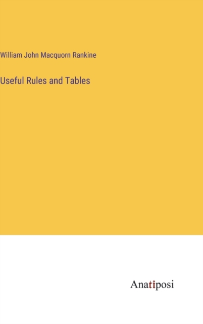 Useful Rules and Tables, Hardback Book