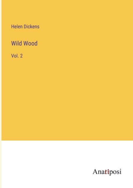 Wild Wood : Vol. 2, Paperback Book