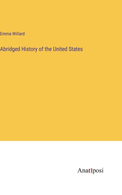 Abridged History of the United States, Hardback Book