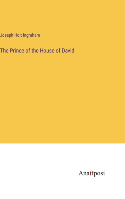 The Prince of the House of David, Hardback Book