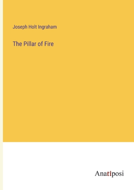 The Pillar of Fire, Paperback / softback Book